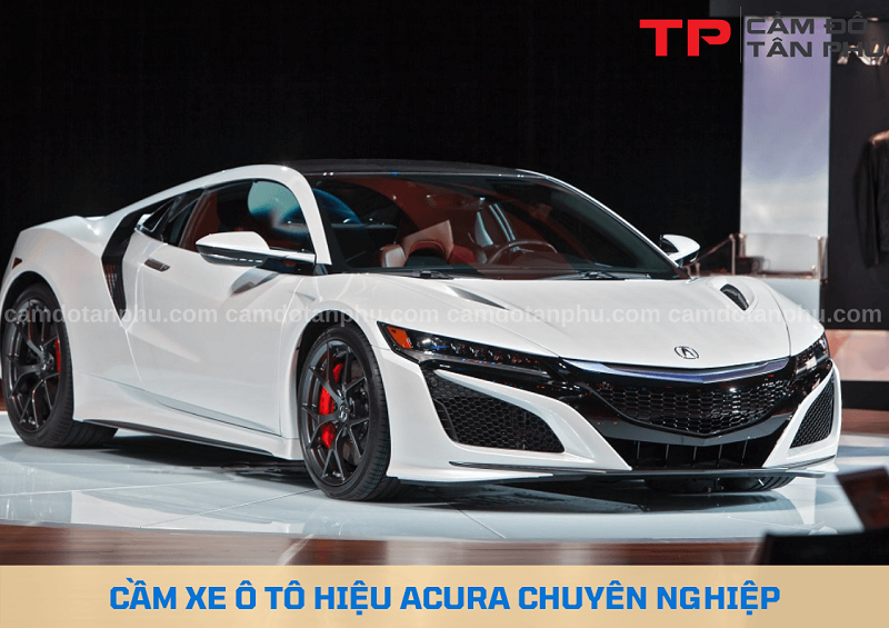 Cầm xe ô tô hạng sang Acura chuyên nghiệp