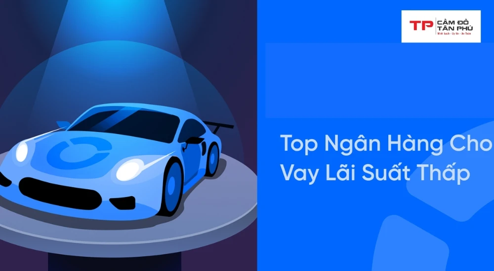 cac ngan hang cho vay mua xe cu 1