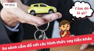 Cầm đồ là gì? 
