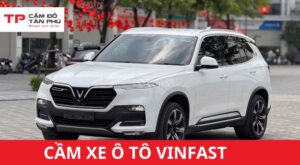 cầm xe ô tô VinFast