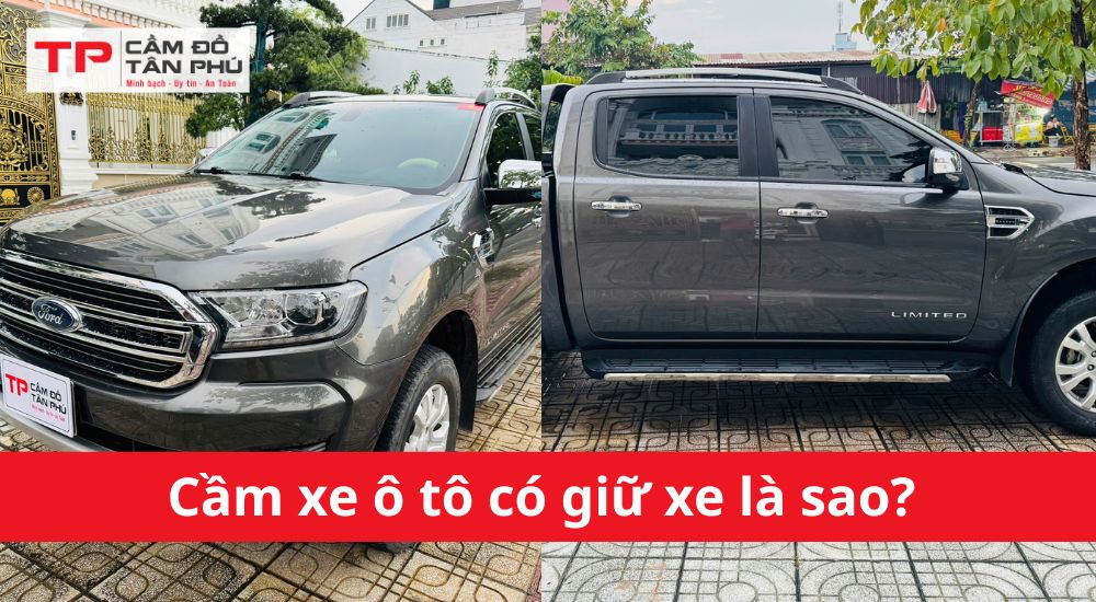 cầm xe ô tô có giữ xe