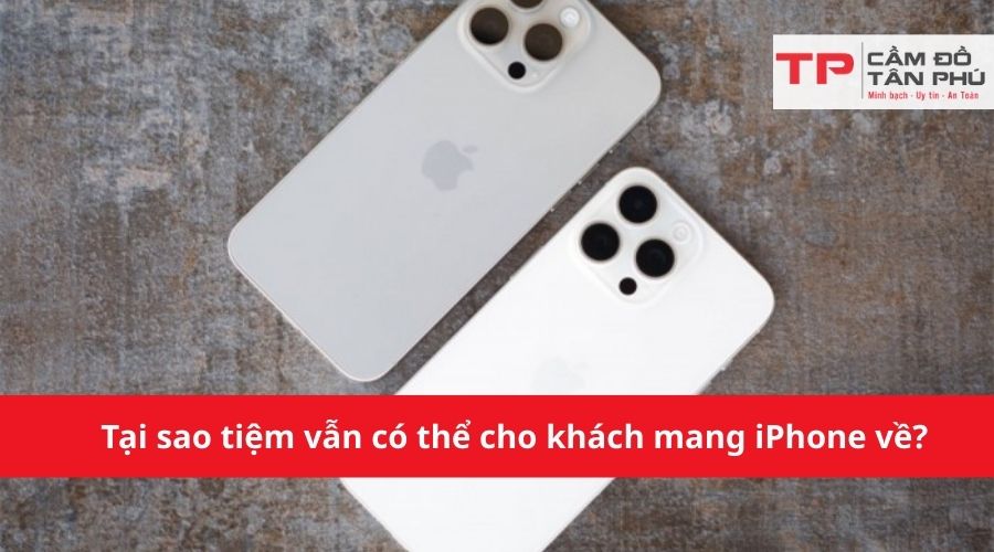 Cơ chế bảo đảm – Tại sao tiệm vẫn có thể cho khách mang iPhone về?
