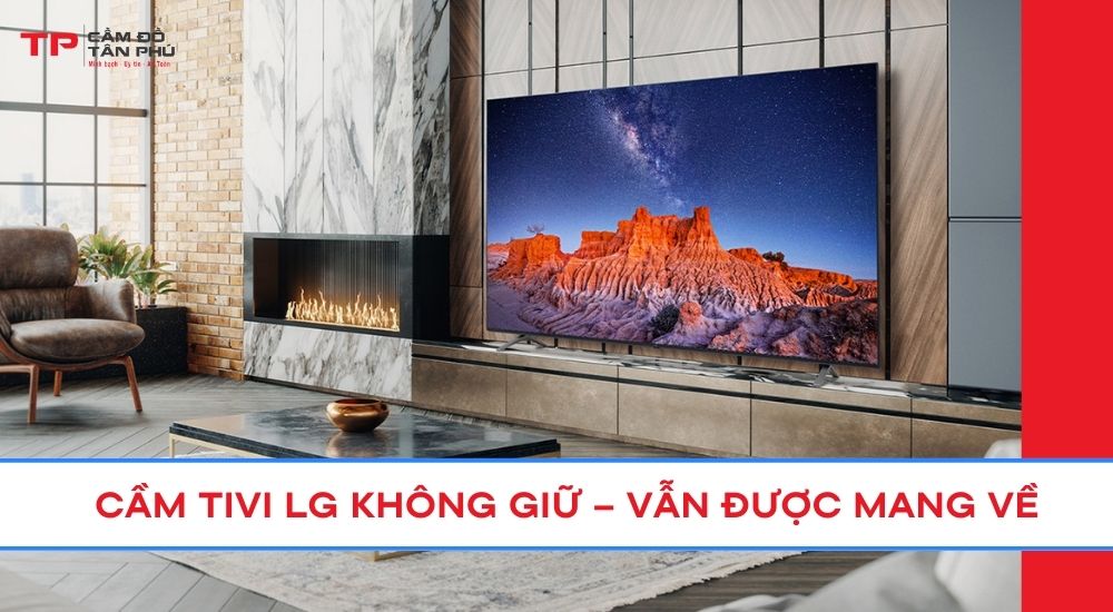 cầm Tivi LG
