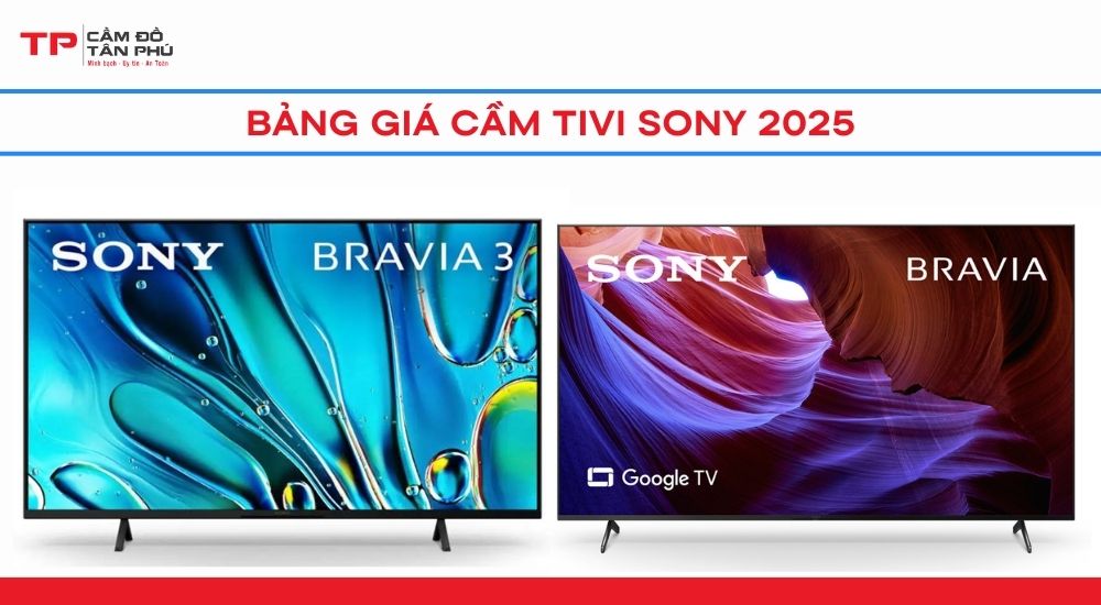 Bảng giá cầm Tivi Sony 2025 theo kích thước – model – đời máy