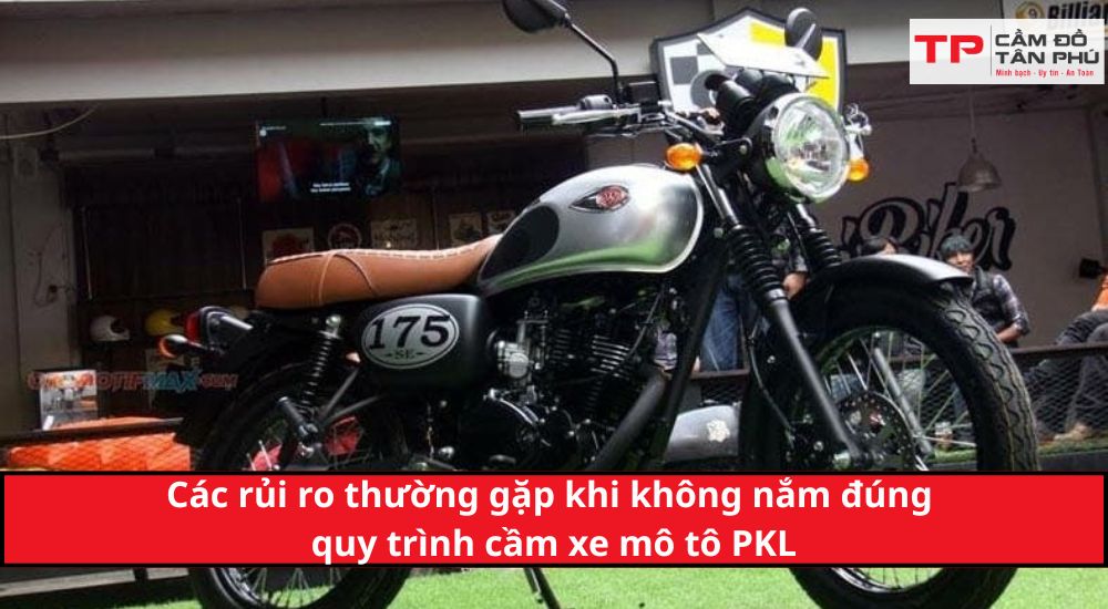 quy trình cầm xe mô tô PKL