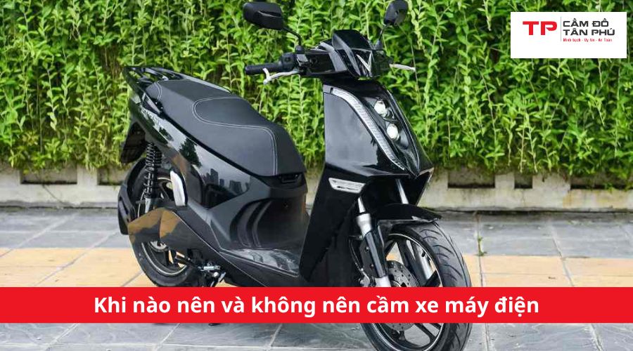 Khi nào nên và không nên cầm xe máy điện