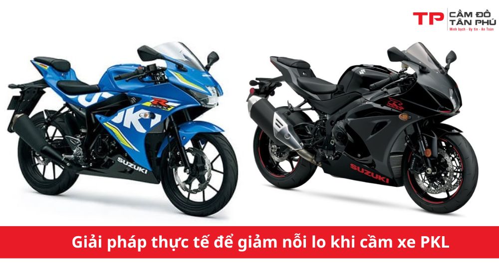 Giải pháp thực tế để giảm nỗi lo khi cầm xe PKL