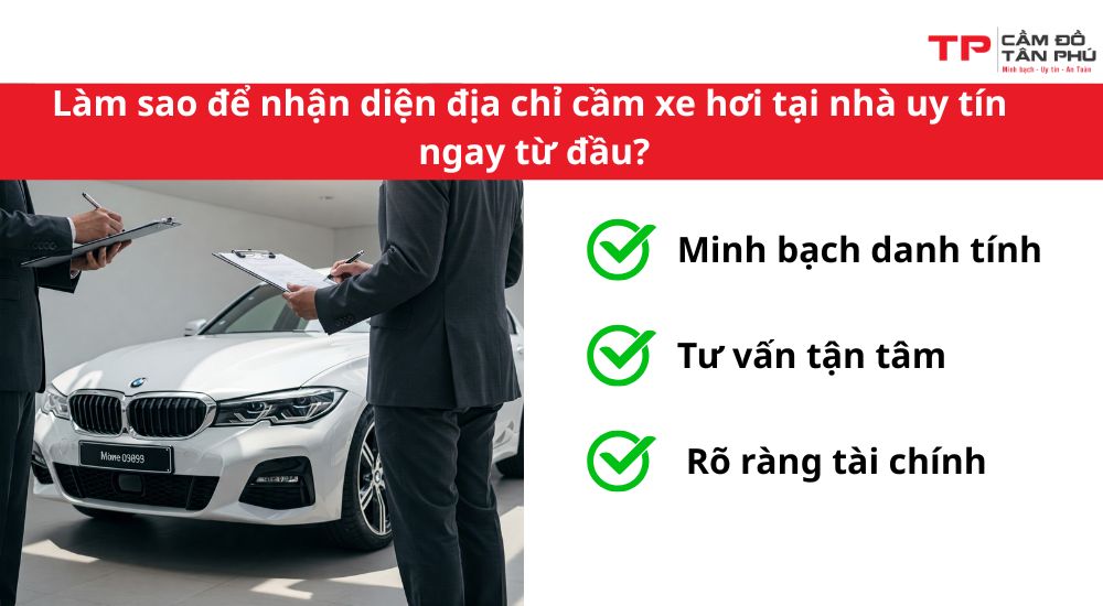 Làm sao để nhận diện địa chỉ cầm xe hơi tại nhà uy tín ngay từ đầu?